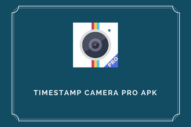 Timestamp Camera Pro MOD APK